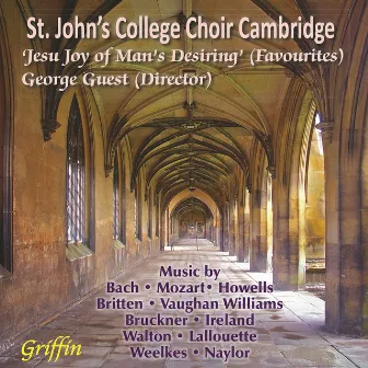 Jesu Joy of Man's Desiring by St. John’s College Choir, Cambridge