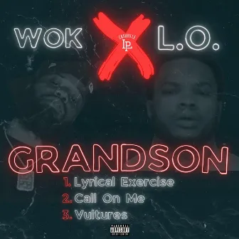 GRANDSON by Wok Mosca