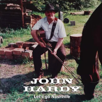 Let's Go Nashville by John Hardy