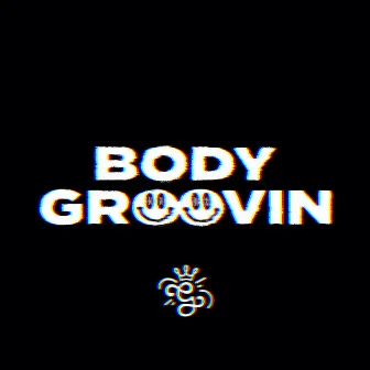 Body Groovin' by Crystxl King