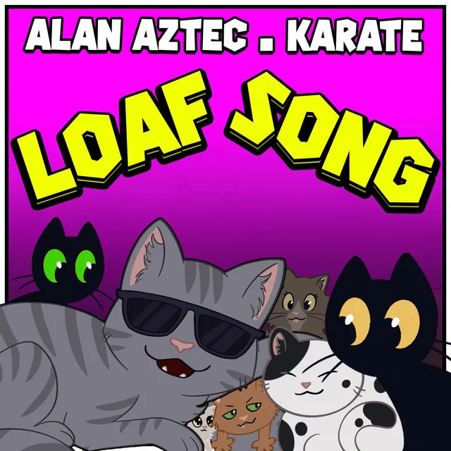 Loaf Song