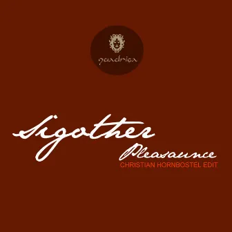 Pleasaunce (Christian Hornbostel Edit) by Sigother