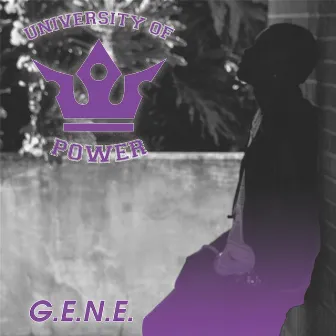 University of Power by G.E.N.E