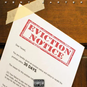 Eviction Notice by Kent Karter