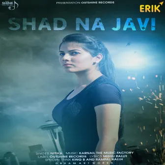 Shad Na Javin by Nitika