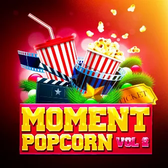 Moment popcorn, Vol. 2 (Le top des musiques de films et des bandes originales de séries télé) by Les Bandes Originales de Films