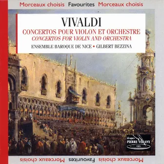 Vivaldi : Concertos pour violon & orchestre by Gilbert Bezzina