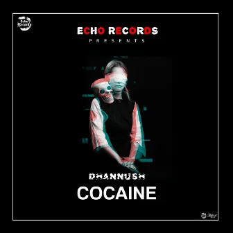 Cocaine by Dhannush