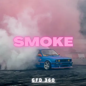 Smoke by GFD 360