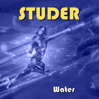 Water by Studer