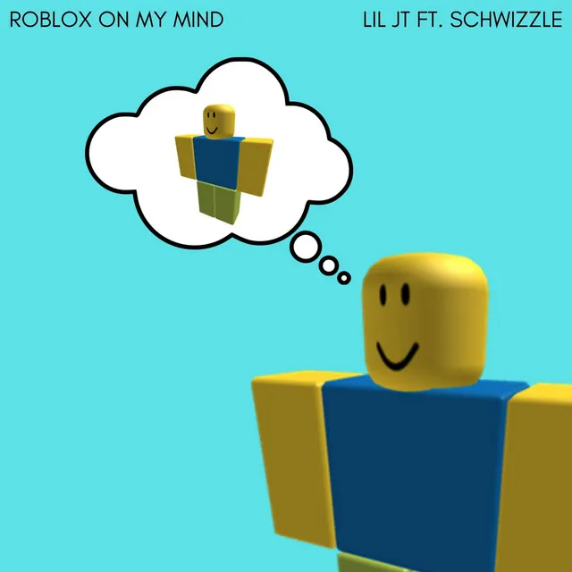 Roblox On My Mind