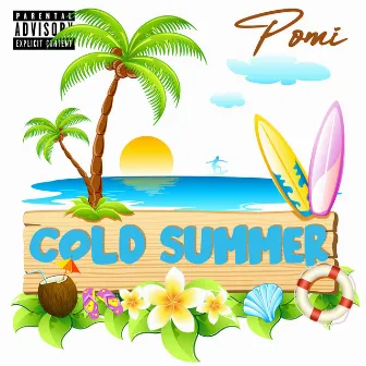 Cold Summer by Pomi