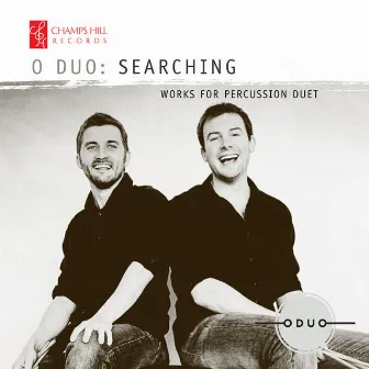 Searching: Works for Percussion Duet by O Duo