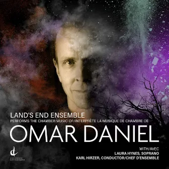 Omar Daniel: Chamber Works by Land's End Ensemble