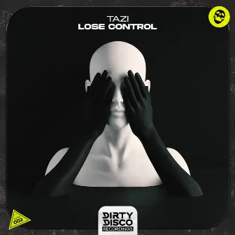 Lose Control by Tazi