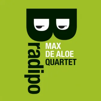 Bradipo by Max De Aloe Quartet