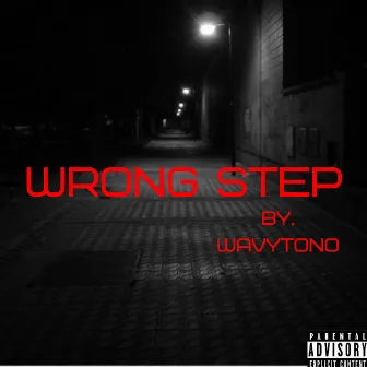 Wrong Step by Wavytono