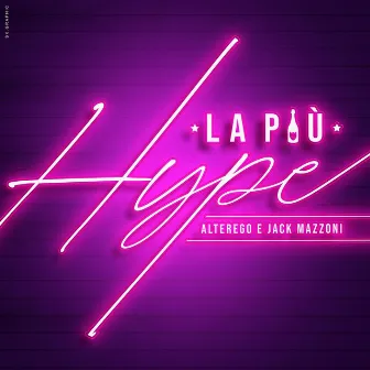 La Più Hype by AlterEgo