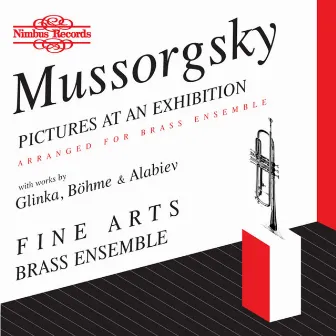 Mussorkgsky: Pictures at an Exhibition by Fine Arts Brass Ensemble