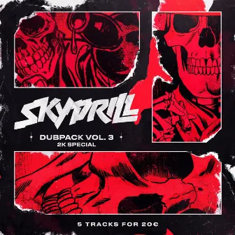 Dubpack, Vol. 3 by Skydrill