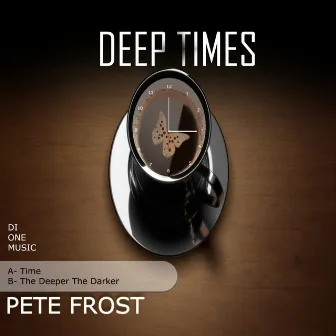 Deep Times by Pete Frost