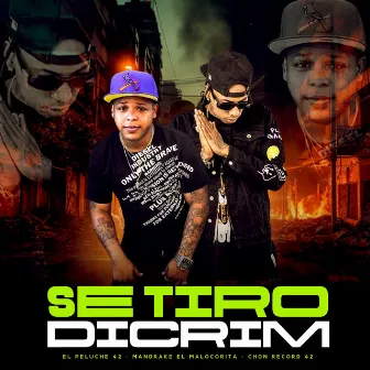 Se Tiro Dicrim by El Peluche 42