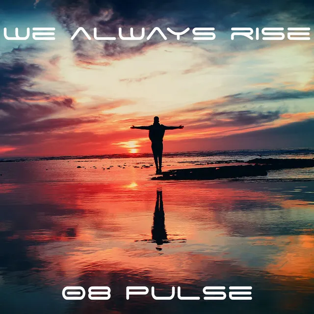 We always rise