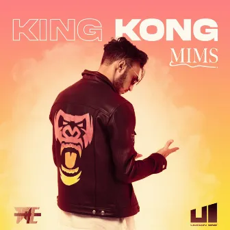 King Kong by MIMS