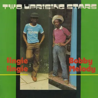 Two Uprising Stars by Bobby Melody