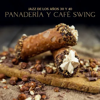 Jazz de los Años 30 y 40: Panadería y Café Swing, Musica de Jazz Relajante, Barra de Postres, Jazz Retro Sensual by Música de Fondo Colección