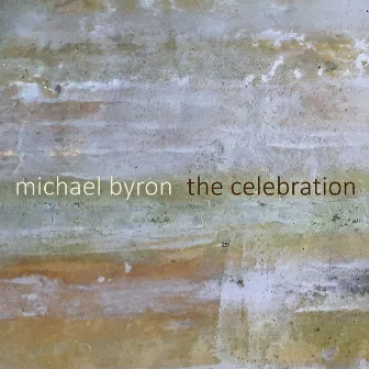 Michael Byron: The Celebration by Joseph Kubera