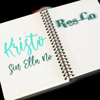 Sin Ella No by 