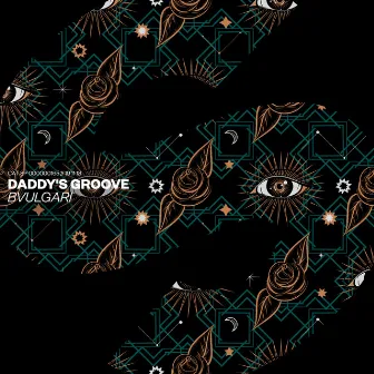 Bvulgari by Daddy's Groove