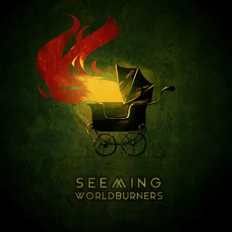 Worldburners by Seeming