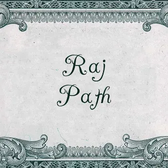 Raj Path by Soumojit Sarkar