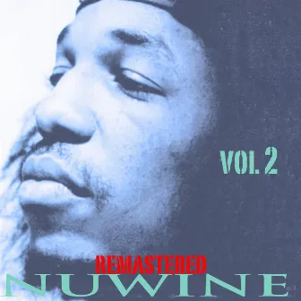 Nuwine Remastered, Vol. 2 by Nuwine