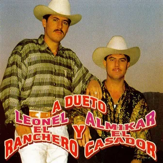 A Dueto by Leonel el Ranchero