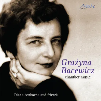 Grazyna Bacewicz: chamber music by Grażyna Bacewicz