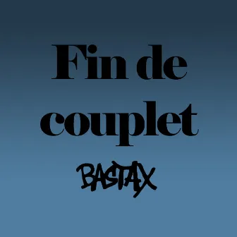 Fin de couplet by Bastax