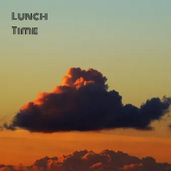 Lunch Time by FLM