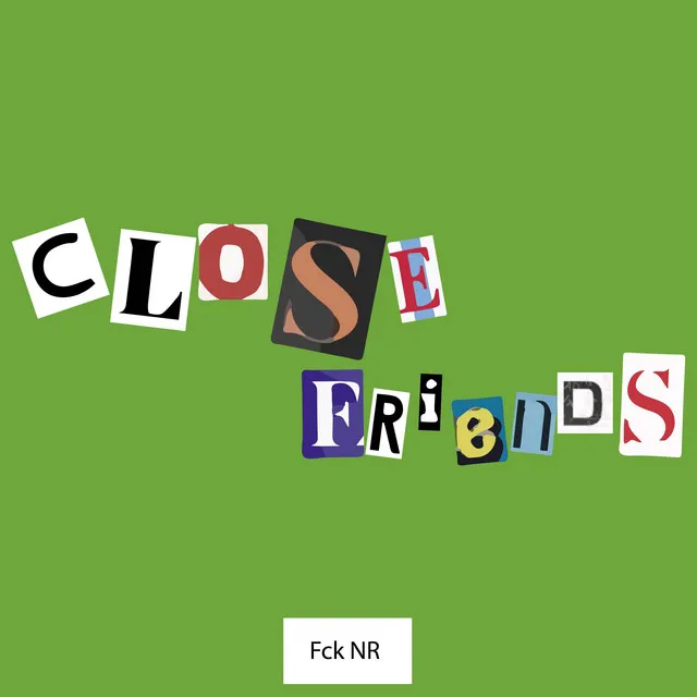 Close Friends