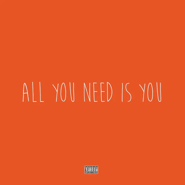 All You Need Is You (feat. Cam Groves & J Spin)