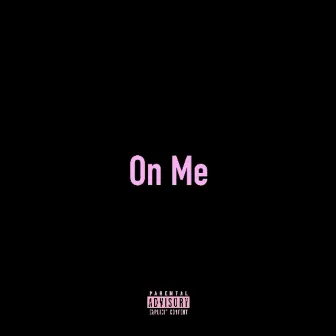 ON ME by Uzziah