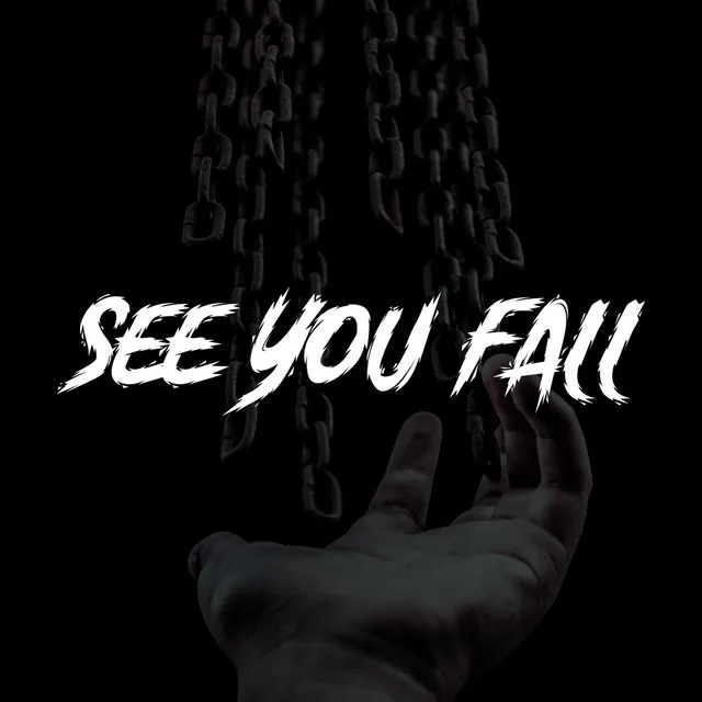 See You Fall