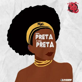 Uma Preta É uma Preta by Jtave Mc