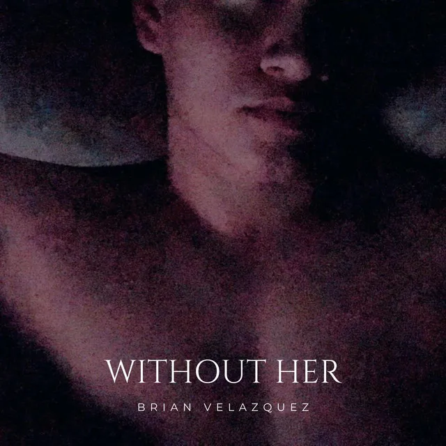 Without Her