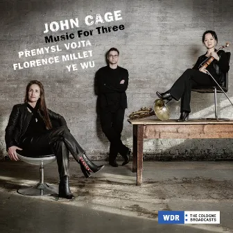 John Cage: Music For Three by Ye Wu