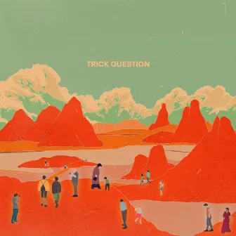 Trick Question by spring gang