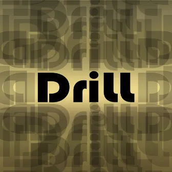 Drill by Lil Semen