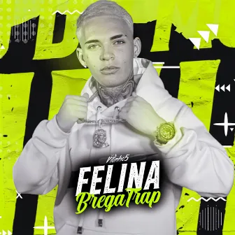 Felina by DJ VITINHO5